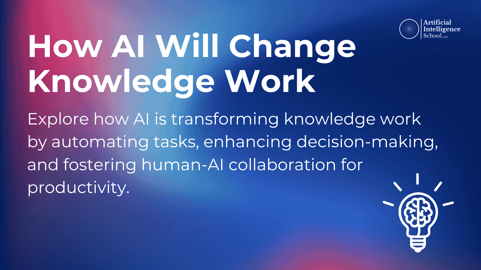 AI School Knowledge Work